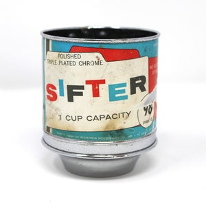 Vintage Aluminum Housewares Inc. polished chrome 1-cup flour/dry ingredients sifter