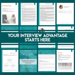 May include: A collection of worksheets and documents with teal and white text. The title "YOUR INTERVIEW ADVANTAGE STARTS HERE" is prominently displayed. The workbook covers job interview questions, model answers, and salary expectations.