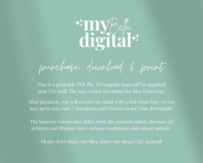 Peut inclure: Texte sur un fond vert clair qui lit "myBella digital" et "purchase, download & print". Le texte ci-dessous explique qu'il s'agit d'un fichier PDF imprimable et qu'aucun article tangible ne sera fourni. Il explique &eacute;galement comment t&eacute;l&eacute;charger le fichier apr&egrave;s l'achat.