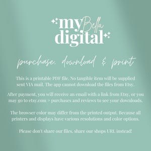 May include: A light blue background with white text that reads "myBella digital" and "purchase, download & print". The text below explains that this is a printable PDF file and that no tangible item will be supplied. It also explains how to download the file after purchase.