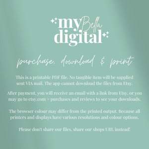 May include: A light blue background with white text that reads "myBella digital" and "purchase. download & print". The text below explains that this is a printable PDF file and that no tangible item will be supplied. It also explains how to download the file after purchase.