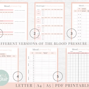 May include: Six different printable versions of a blood pressure log. Each version has a different layout and includes space to record blood pressure readings, time, date, and other relevant information. The logs are designed for easy tracking and monitoring of blood pressure.