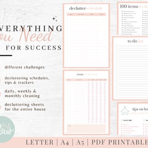 May include: A printable decluttering guide with pink and white accents. The guide includes a decluttering schedule, a to-do list, a room decluttering checklist, and tips on how to keep your home clean. The text "EVERYTHING YOU NEED FOR SUCCESS" is at the top of the page.