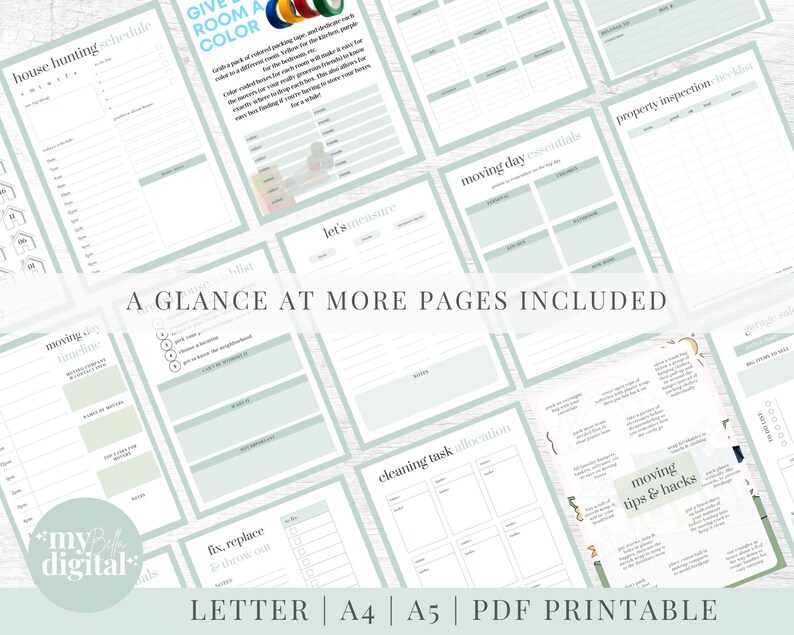 May include: A set of printable PDF pages for organizing a house hunt and move. The pages include checklists, timelines, and tips for moving day. The pages are designed with a light green and white color scheme.