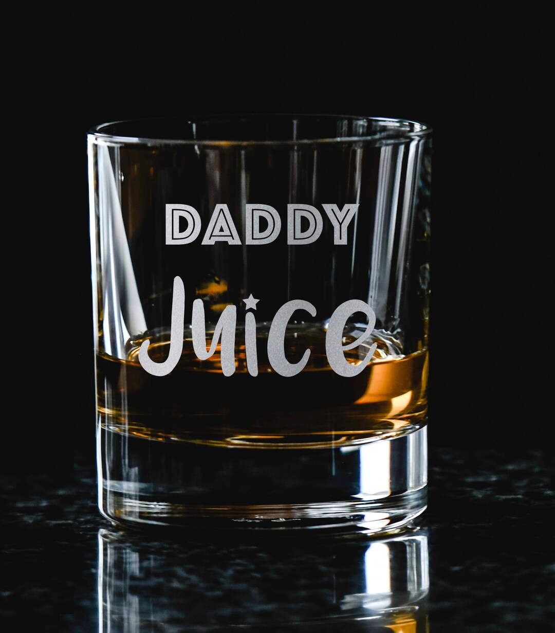Daddy Juice Whiskey Glass Funny Whiskey Glass Whiskey Etsy