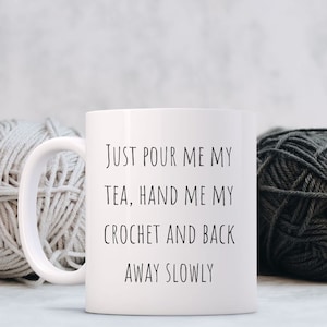 Funny Crochet Mug Crochet Lover Gift For Her Yarn Crochet Knit Gift For Mum Gift For Mom Craft Mug For Yarn Lover