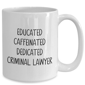 Criminal Lawyer Mug Criminal Attorney Coffee Cup Legal Mug Law Student Gift Criminal Lawyer Coffee Mug Bar Exam Gift For Lawyer 画像 2