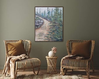 John Muir Dirt Path Poster,  Nature Lover Gift, Go Take a Hike, John Muir Quote,