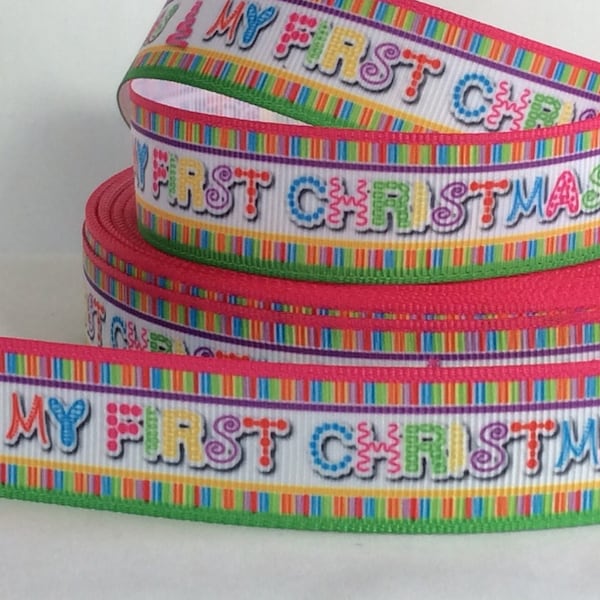 My First Christmas - 7/8" - Printed Grosgrain Ribbon - Baby Gifts - Holiday Crafts - Christmas Bows, Wrap - Holiday Decor - Floral - Sewing