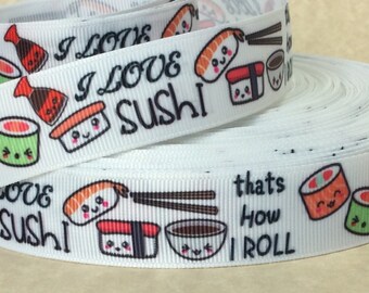 I Love Sushi - 7/8" - Printed Grosgrain Ribbon