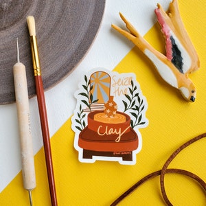 Seize the Clay vinyl sticker, Pottery stickers, Botanical, trendy stickers, vinyl stickers