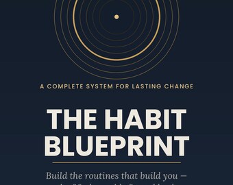Habit Blueprint: Guida e quaderno di esercizi di 90 giorni per un cambiamento duraturo