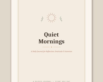 Mattine tranquille: un diario quotidiano per la riflessione, la gratitudine e l'intenzione.