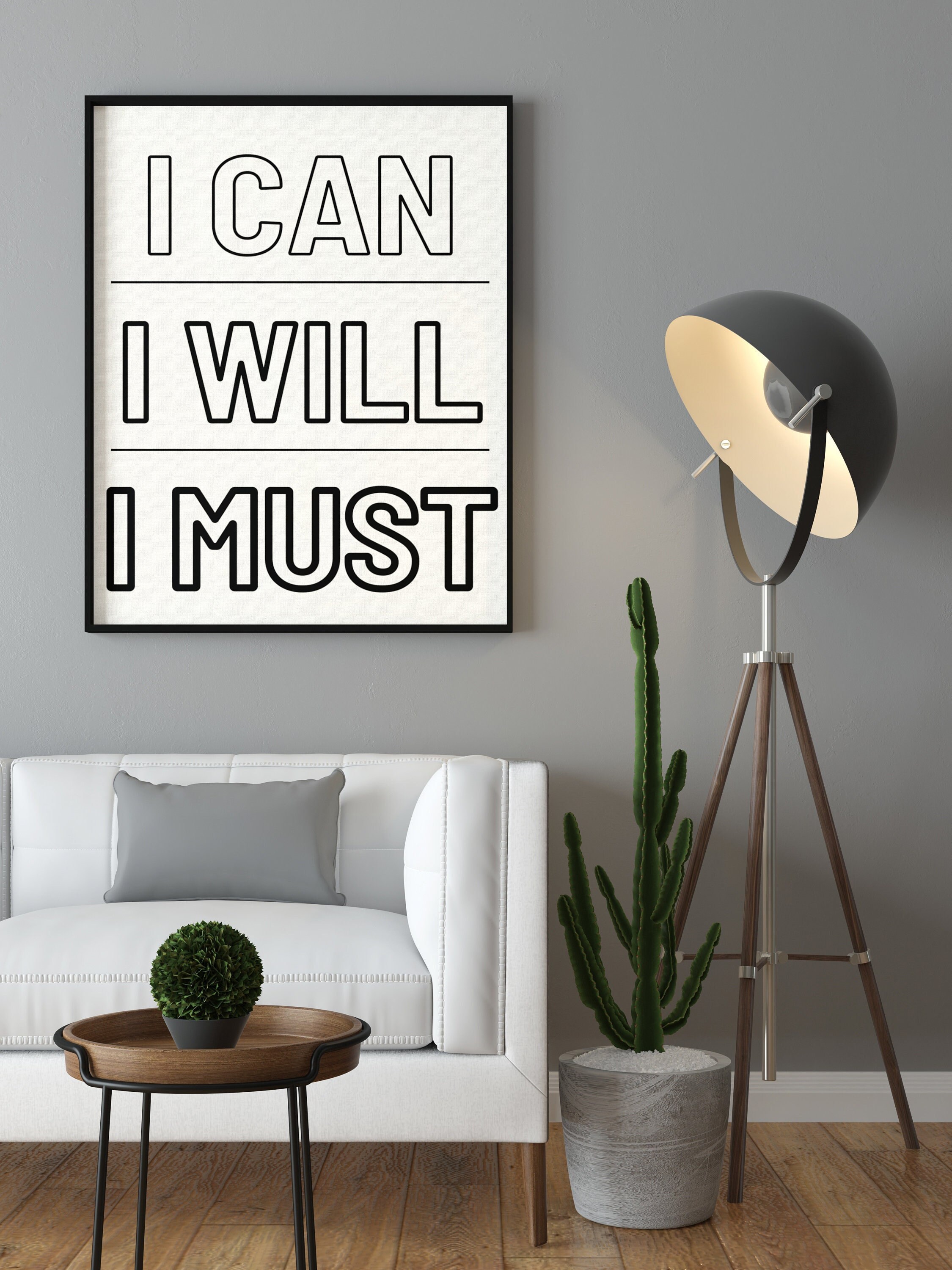 I Can I Will I Must Wall Art Motivational Wall Art Inspirational Wall ...