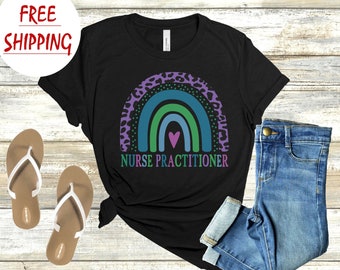 Rainbow Nurse Practitioner Shirt \ Nurse Practitioner Gifts \ Nurse Practitioner Student \ Nurse Life Shirt \ Nurse Gift \ Nursing Shirt