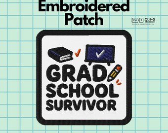 Grad School Survivor-patch | Grappige academische geborduurde patch | Afstudeercadeau voor onderzoekers en wetenschappers