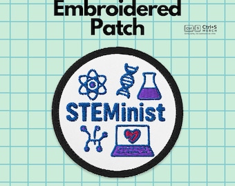 STEMinist-patch | Vrouwen in STEM-cadeau | Geborduurde wetenschappelijke patch voor ingenieurs, wetenschappers en studenten