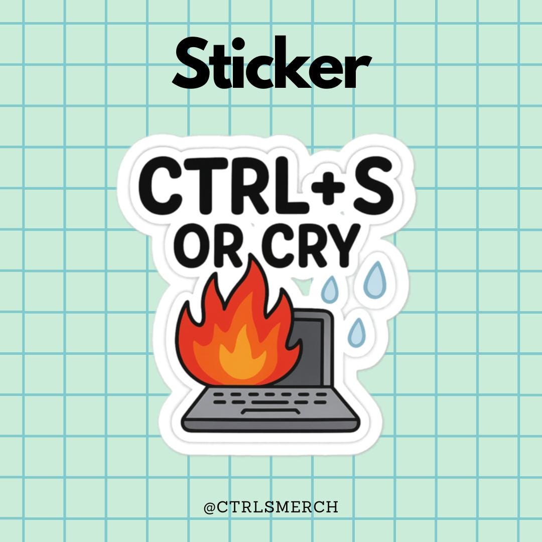 CTRL+S or Cry Sticker – Funny Study Sticker for Students & Writers ...