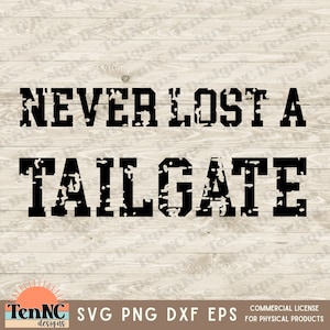 never lost a tailgate tee, college football, tailgate squad, football,funny sports. girly football, professional tailgater, tiny tailgater