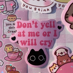 Don’t yell at me cat stickers