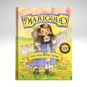 Marigold and the Snoring King (Signed Hardback)