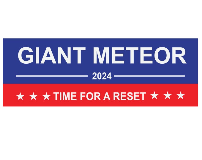 Giant Meteor 2025 Bumper Sticker Etsy