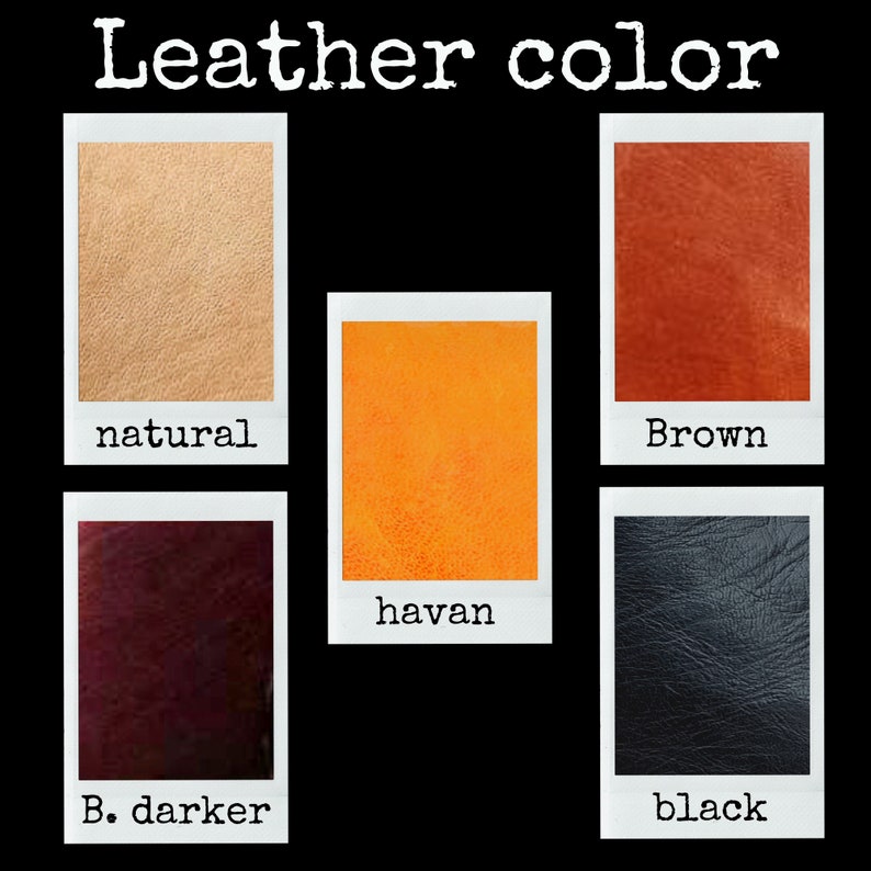 May include: Leather color swatches in a collage of Polaroid-style frames. The colors are natural, brown, havan, B. darker, and black.