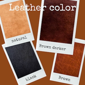 May include: Four leather swatches in a Polaroid-style frame. The swatches are labeled "natural", "Brown darker", "Brown", and "black".
