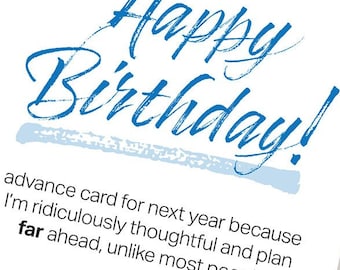 PRINTABLE Belated Birthday Card - Humorous *Digital Download* Give the Gift of Sarcasm! Instant Download - Friend Brother Father Sister Mom