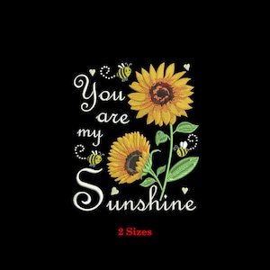 You are my sunshine Machine embrodiery design / Sunflower Sunshine / You are my sunshine