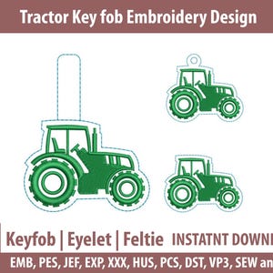 Tractor Keyfob Embroidery Design | Farm Machine Feltie & Eyelet Pattern | In the Hoop ITH Keychain | Birthday Tractor | Instant Download