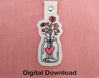 ITH Mason Jar with Wild Flowers Key fob Embroidery Pattern | Wild Flowers in Jar Snap Tab | Wild Flowers Feltie | Wild flowers in bottle