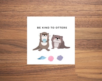 Be Kind to Otters Inspirational SVG