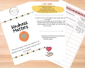 May include: A printable worksheet with the title "I Am Kind" and a quote by Harold S. Kushner. The worksheet includes a section for listing kind things you have done and a section for reflecting on what makes you kind.