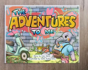 Positive, Inspiration, Empowerment, Integrity, Values Children's Book--The Adventures to Me