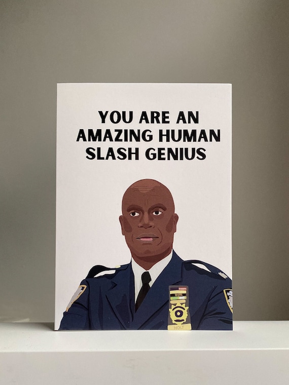 Brooklyn 99 Card Funny Card Captain Holt - Etsy Brooklyn 99 Card Funny Card Captain Holt - Etsy