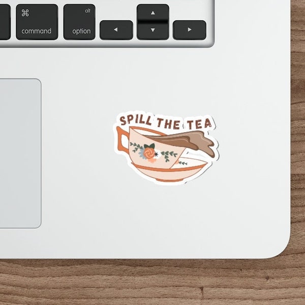 Spill the Tea! Sticker