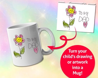 Custom Kid's Art Mug, Custom Father's Day Gift, Customizable Mug, Mug Custom, Personalized Child's Artwork, Personalized Mug, Mug Gift