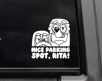 Nice parking spot, Rita DOG Decal, bumper decals, bumper stickers, vinyl decal| white |blue dog stickers and decals, grannies.