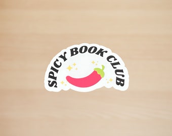 Spicy Book Club Vinyl Sticker: Funny Sarcasm Decal