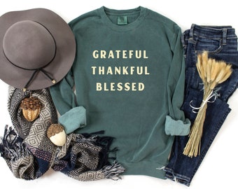 Grateful Thankful Blessed, Thanksgiving Crewneck Sweatshirt, Fall Style,  size inclusive, plus size, premium quality