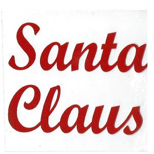 Santa Stric Cling Decal White Backgroun with Red Letter