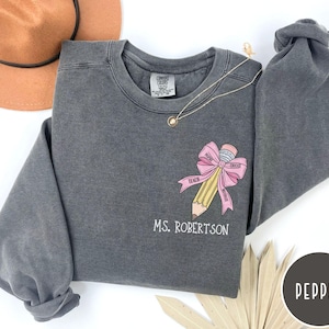 Custom Teacher Coquette Bow Sweatshirt, Custom Teacher Name Shirt, Teacher Appreciation Gift, Comfort Colors Teacher Shirt, Back To School