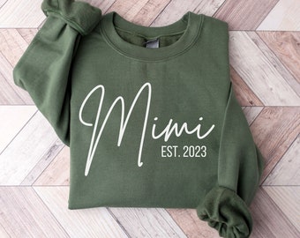 Mimi Est Sweatshirt, Gift For New Grandma, Pregnancy Announcement, Mimi Gift, Mimi Shirt, Mother's Day Gift for Mimi