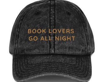 Book Lovers Go All Night Vintage Baseball Hat is the perfect Book Gift for a Spicy Book lover