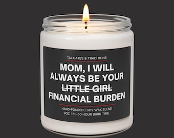 Funny Candle for Mom | Sarcastic Daughter Gift | Mothers Day Gift