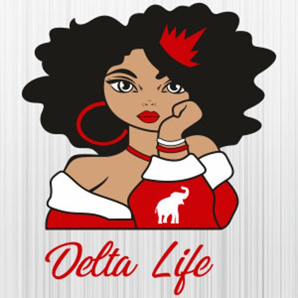 Delta Life Girl Queen Svg, Delta Queen Girl Png, Delta Queen Girl Vector File, Delta Life Girl Svg file, Delta Sigma Theta Girl Svg