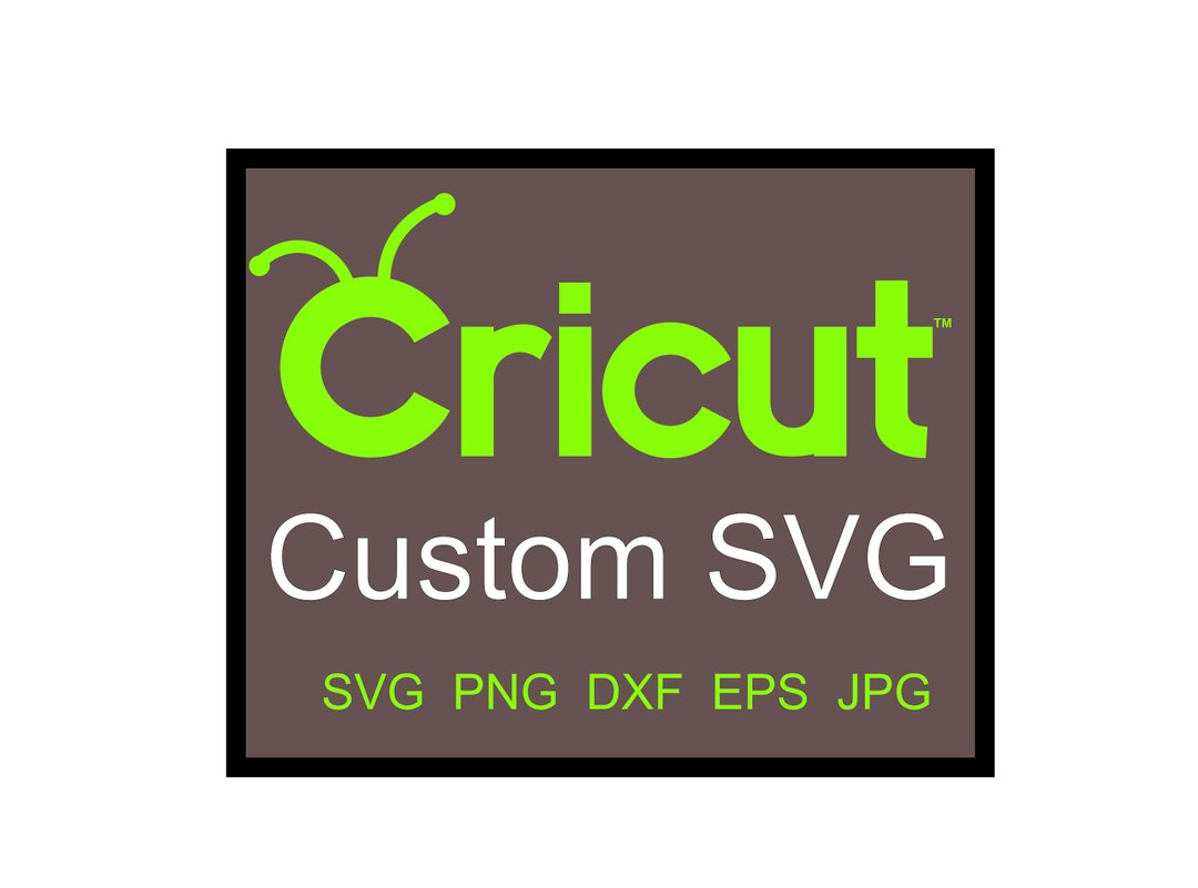 Custom SVG Custom SVG File Cricut Custom Cut File Custom Etsy