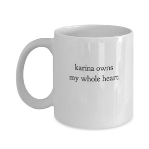 Karina mug Karina owns my whole heart Aespa mug image 4