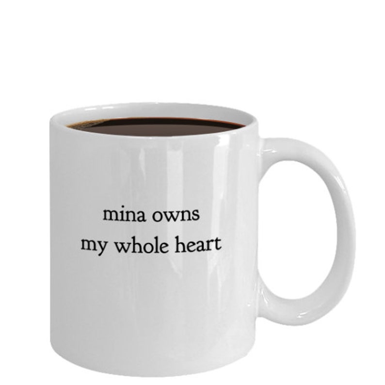 Mina mug Mina owns my whole heart Twice mug image 2